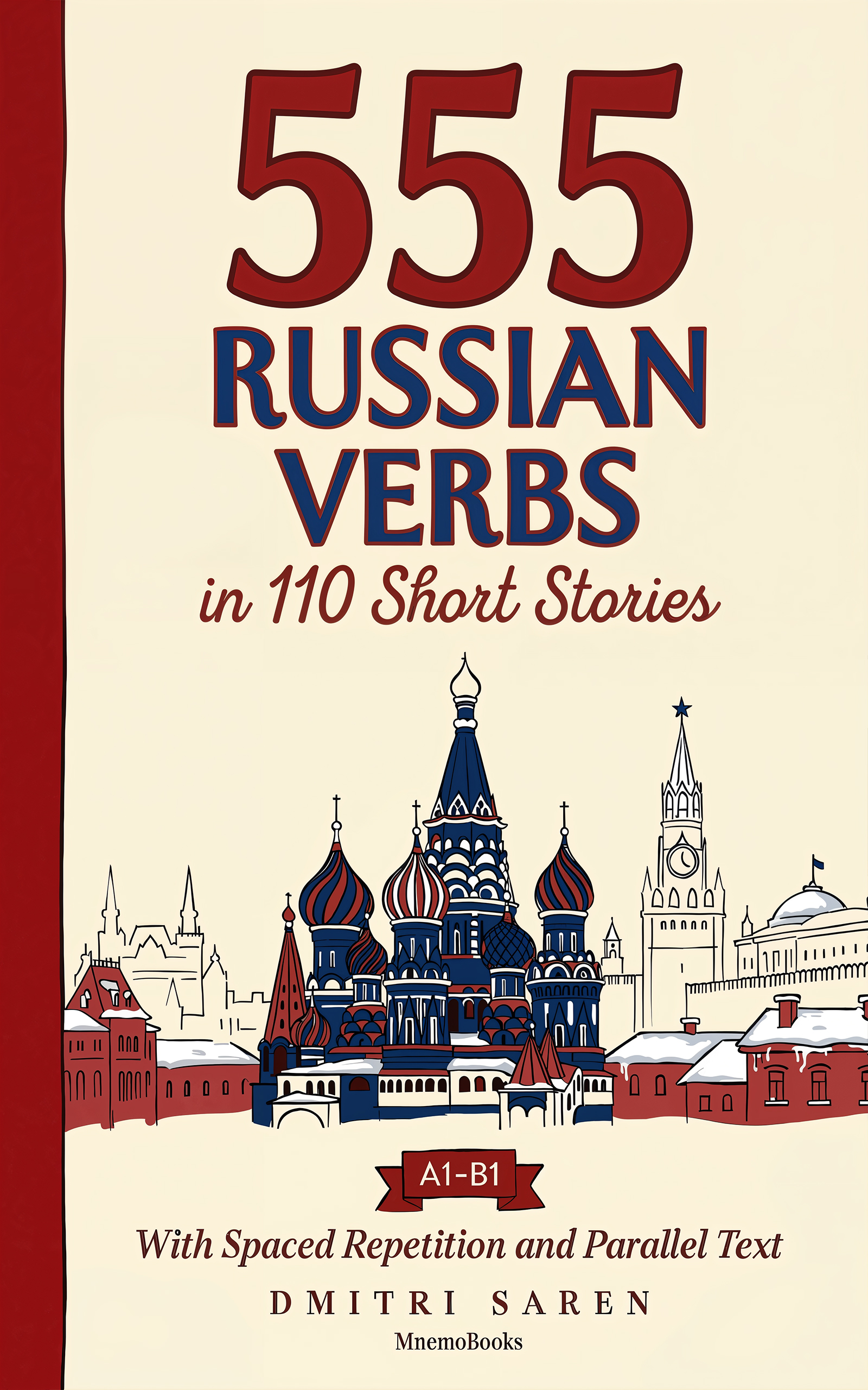 555 Russian Verbs in 110 Short Stories
